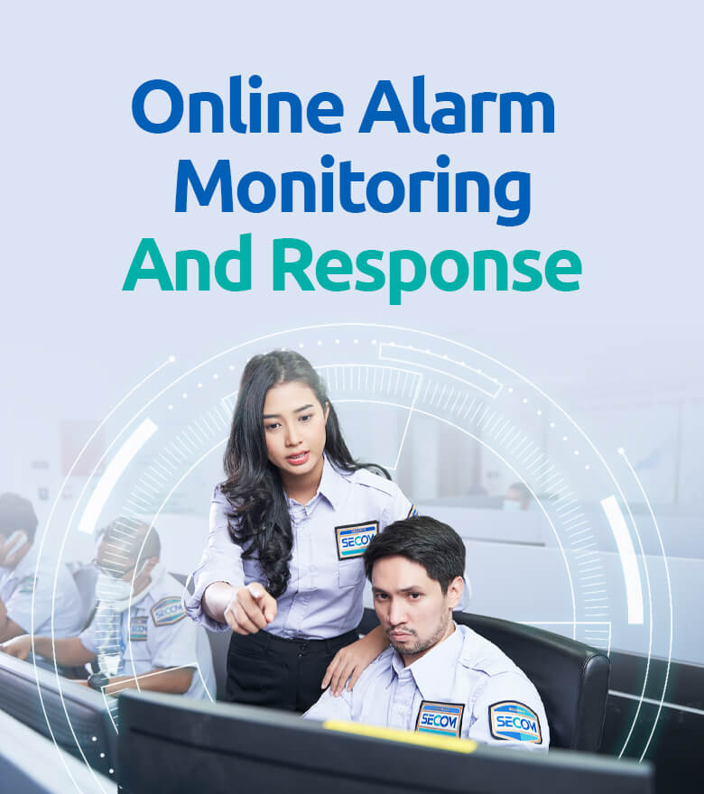 SECOM Online Alarm Monitoring