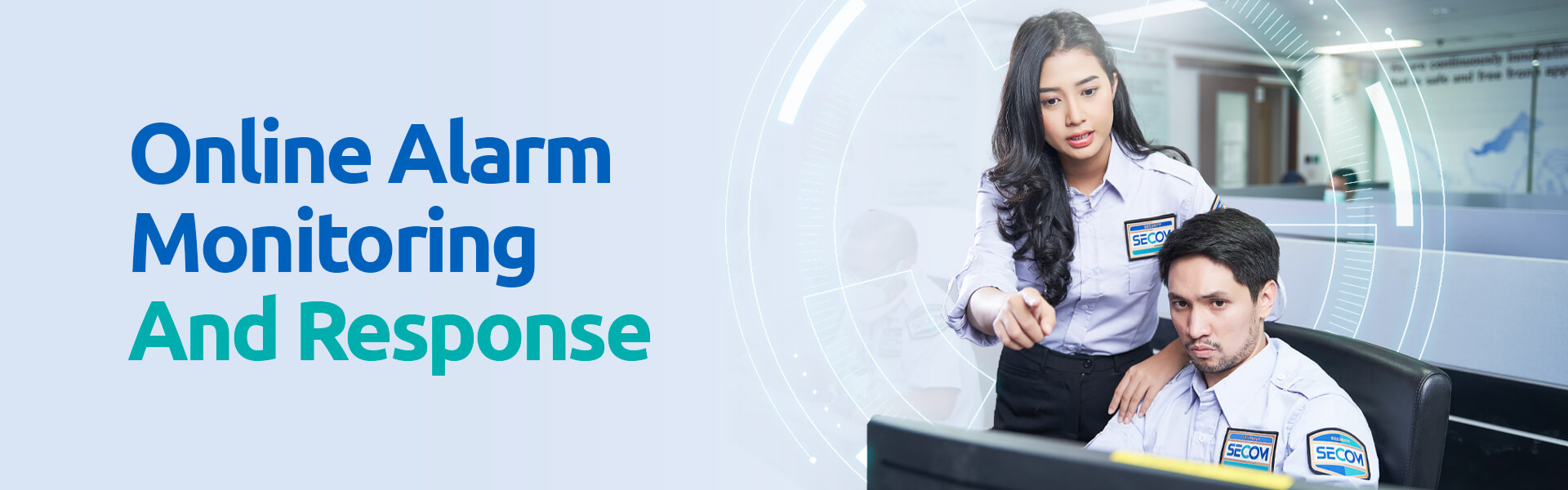 SECOM Online Alarm Monitoring